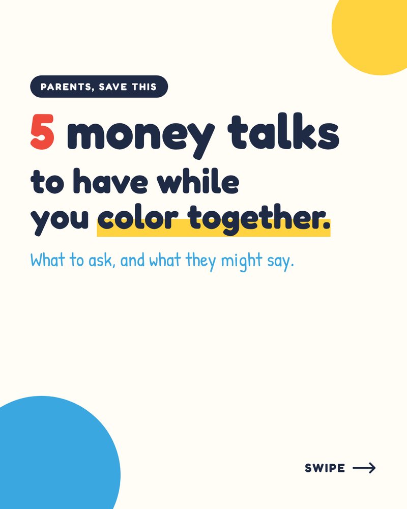 5 money talks to have while you color together: what to ask, and what they might say